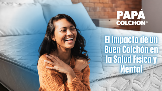 El Impacto de un Buen Colchón en la Salud Física y Mental