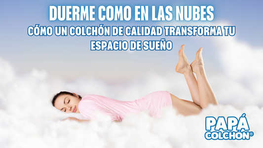 Cómo un Colchón de Calidad Transforma Tu Espacio de Sueño